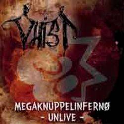 Vuist : MegaknüppelinfernØ -Unlive
